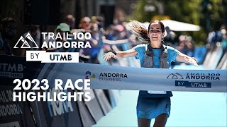 🇦🇩 Trail 100 Andorra by UTMB | Race Highlights 🤩