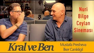 Nuri Bilge Ceylan Sineması - Kral ve Ben! - B03