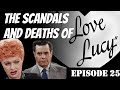 I Love Lucy Deaths and Scandals!  Dearly Departed Podcast Scott Michaels Dearly Departed