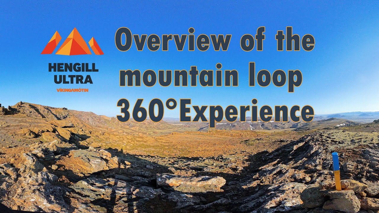 Hengill Ultra Trail Overview of mountain loop | 360° Experience — Hengill — video poster