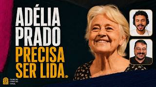 A FÉ e a poesia de ADÉLIA PRADO | Clube do Livro do Vitral