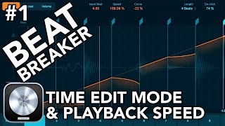 BEAT BREAKER #1 // Logic Pro 10.8 - Time Edit Mode and Playback Speed