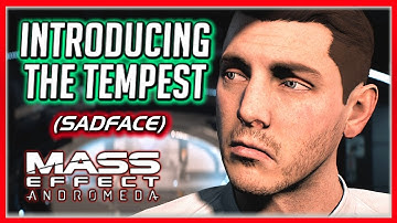 Mass Effect: ANDROMEDA 🚀 Vetra Introduces the Tempest