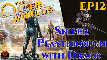 The Outer Worlds: Exploration Sniper Playthrough Part 12