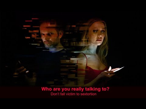 Who are you really talking to? Sextortion campaign launched to keep ...