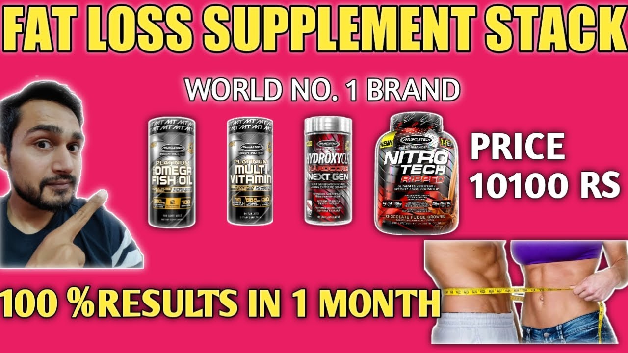 Best fat loss supplements stack muscle tech brand best supplements