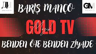 Barış Manço - Benden Öte Benden Ziyade Resimi