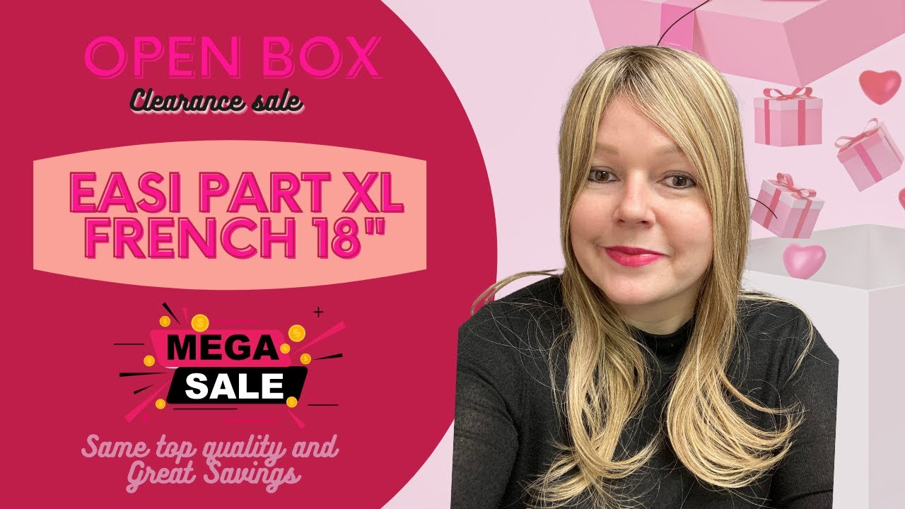 BIGGGEST SALE EVER - Easipart XL French 18