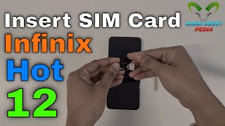 Infinix Hot 12 Insert The SIM Card