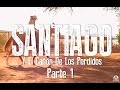 Santiago y el Cañon de los perdidos 1/3 - caminos del vocho