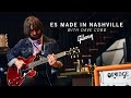 Gibson ES Made in Nashville With Dave Cobb