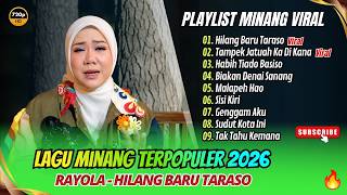 Rayola Album - HILANG BARU TARASO - TAMPEK JATUAH KA DI KANA - HABIH TIADO || LAGU MINANG TERBARU