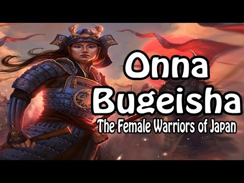 Who Were The Onna Bugeisha? - Japanese Female Warriors (Japanese History Explained)