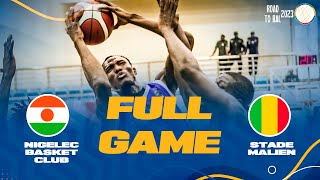 Nigelec Basket Club v Stade Malien | Full Basketball Game