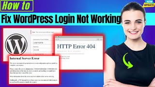 WordPress Login Not Working | Fix WordPress Login Issues, can't log in, 404 or PHP Error