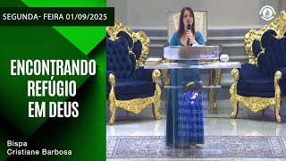 Encontrando Refúgio  em Deus. Segunda - feira  01/09/2025