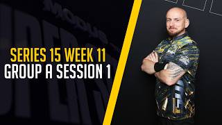WEEK 11 IS HERE! 🏆👀 | Live Darts |  Series 15  Week 11 | Group A Session 1
