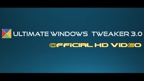 Ultimate Windows Tweaker For Windows 8: Official Tutorial Video