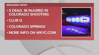 5 dead, 18 injured at nightclub shooting in Colorado Springs