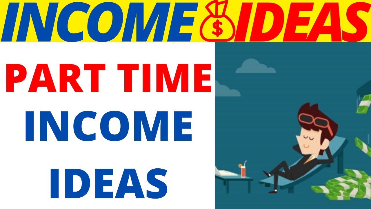🔴 ✅ 💵  💵  Part Time Income Ideas 2020