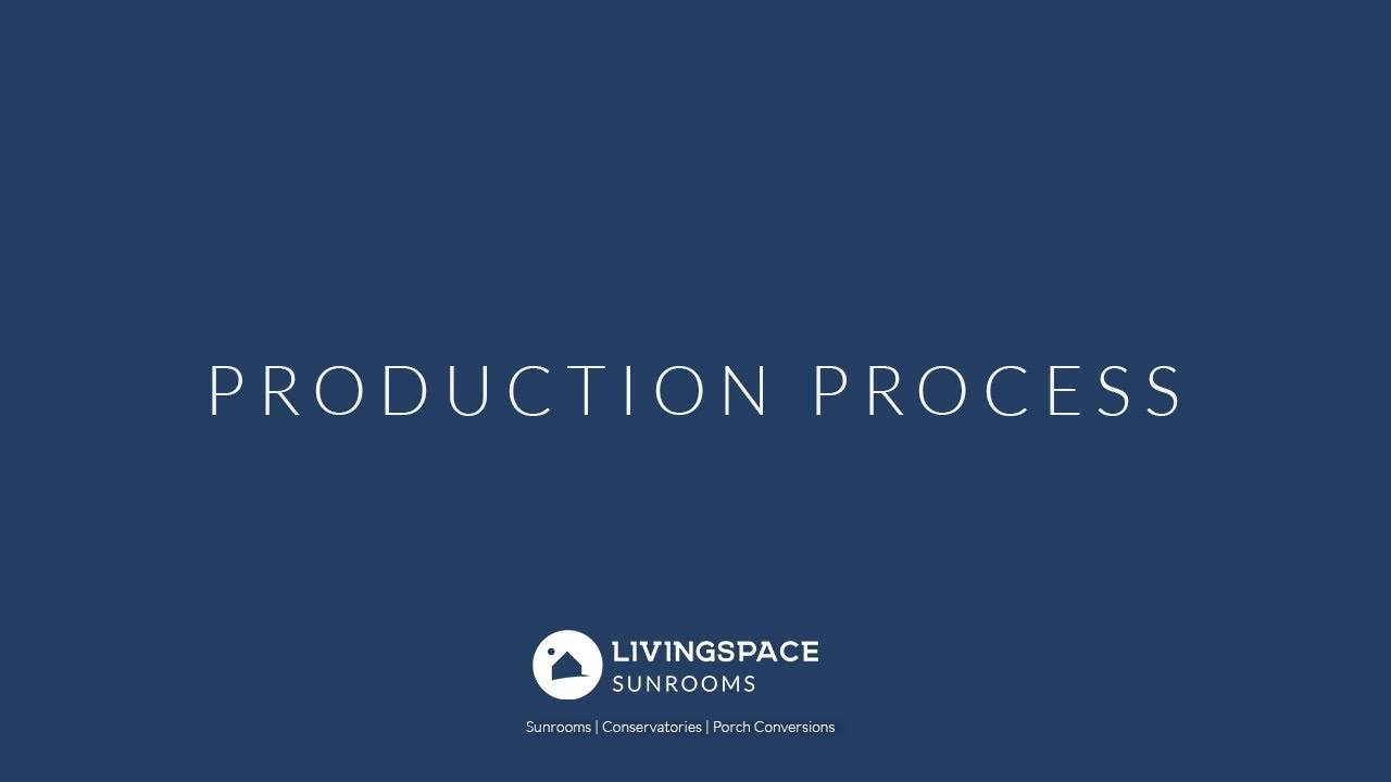 LivingSpace Sunrooms Production Process