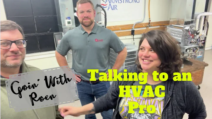 Goin' With Roen Ep. 11 Talking to an HVAC Pro