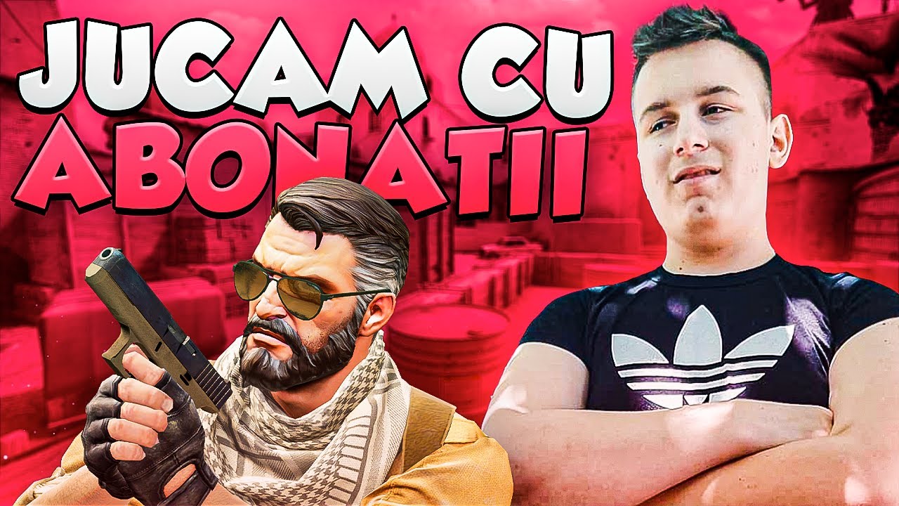 🔴LIVE: CS:GO ROMANIA JUCAM CU ABONATII INCHIDEM SERVER-UL ?! - YouTube