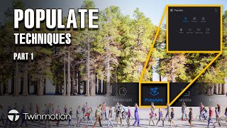 Populate Tool And Techniques [ Beginner ] | Twinmotion Tutorial