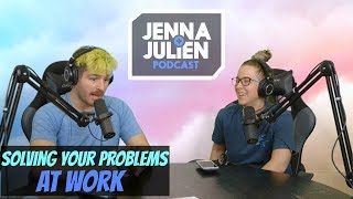 Podcast #205  Solving Your Problems at Work