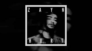 ZAYN – Hurt (Audio)