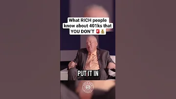 What RICH PEOPLE Know About 401k S That YOU DON T 