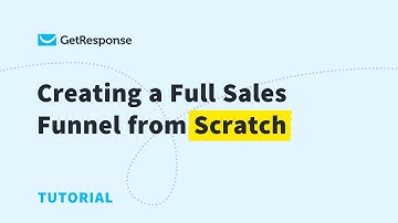 Creating a Full Sales Funnel from Scratch | GetResponse Sales Funnels