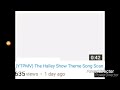 (YTPMV) The Halley Show Theme Song Scan (R.I.P)