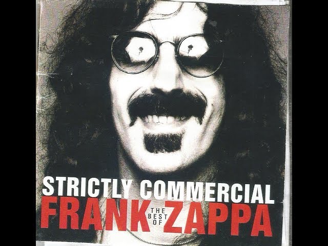 STRICTLY COMMERCIAL FRANK ZAPPA THE BEST OF - YouTube