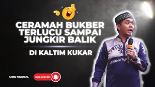CERAMAH BUKBER TERLUCU || DI KALTIM KUKAR