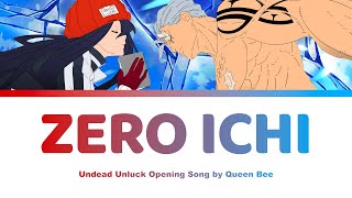 Zero Ichi 01 [HD] - Undead Unluck アンデッドアンラック Lyrics | Queen Bee 女王蜂