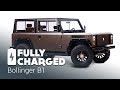 Bollinger B1 100% electric sport utility truck | Fully Charged