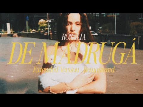 ROSALÍA - De madrugá (EXTENDED VERSION + REMASTERED) (Official Audio) By P3CKY