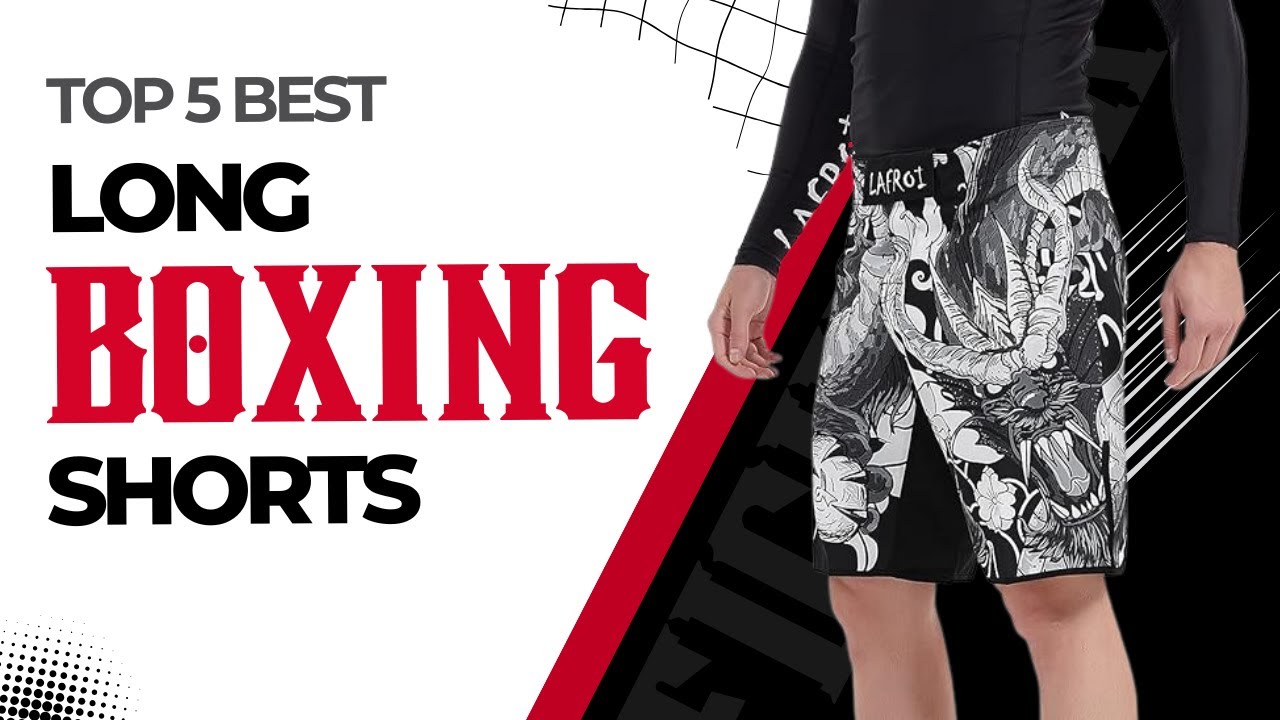 The Top 5 Best Long Boxing Shorts
