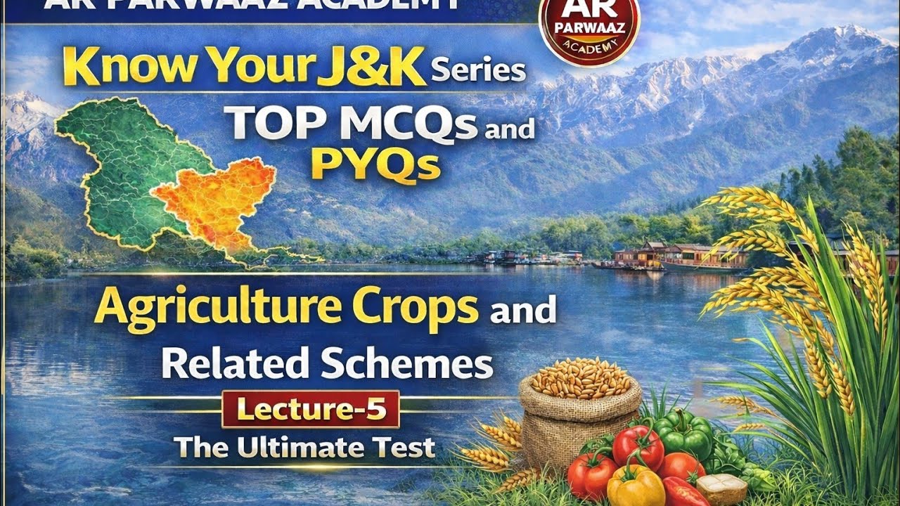 Know Your J&K | Lecture 5 | Agriculture & Crops of J&K MCQs |JKSSB | HADP | GI Tags | Saffron | ODOP