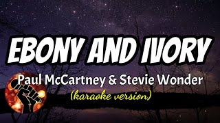 EBONY AND IVORY - PAUL MCCARTNEY AND STEVIE WONDER (karaoke version)