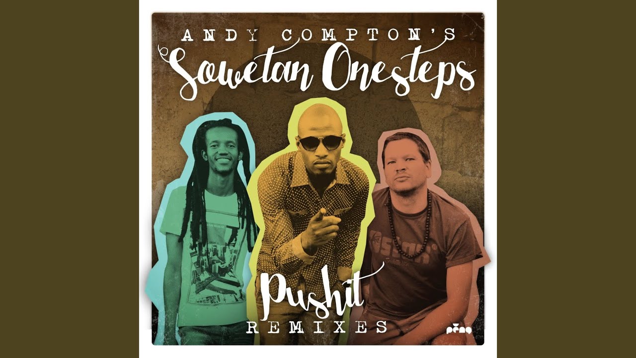Pushit (Andy Compton's Remix)