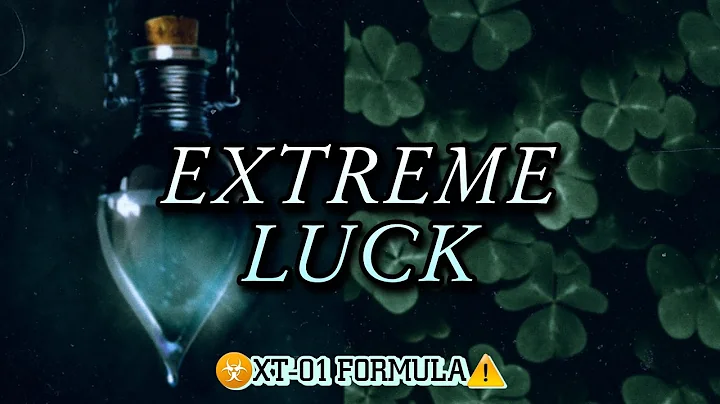 ❗❗ XT-01 🍀 EXTREME LUCK SUBLIMINAL🍀 {manifest wishes, victory, wealth, desired everything} - DayDayNews