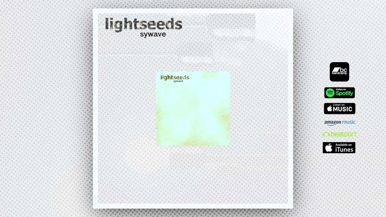 Lightseeds -  Arcane (from the Sywave ep)