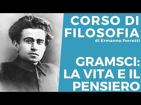 Gramsci: la vita e il pensiero