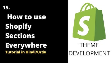 How to use Shopify Sections Everywhere | Shopify theme Development 2022 -Urdu/Hindi -Learn and Earn