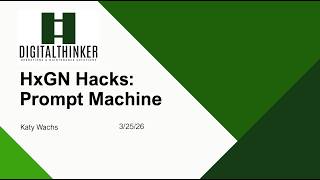 HxGN Hacks | Prompt Machine