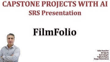 Capstone Senior Graduation Project with AI: FilmFolio SRS Presentation