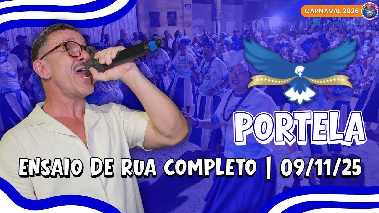 PORTELA 2026 | PRIMEIRO ENSAIO DE RUA COMPLETO COM ZÉ PAULO