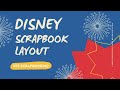 Disney Scrapbook Layout Process // Using Red, White & Blue